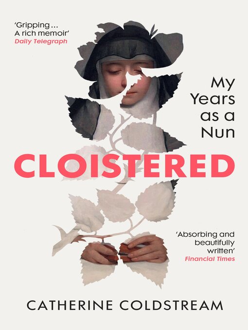 Title details for Cloistered by Catherine Coldstream - Wait list